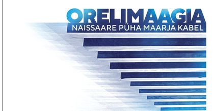 Orelimaagia 2026: Kadri Traksmann
